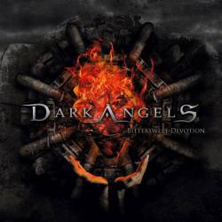 Dark Angels : Bittersweet Devotion